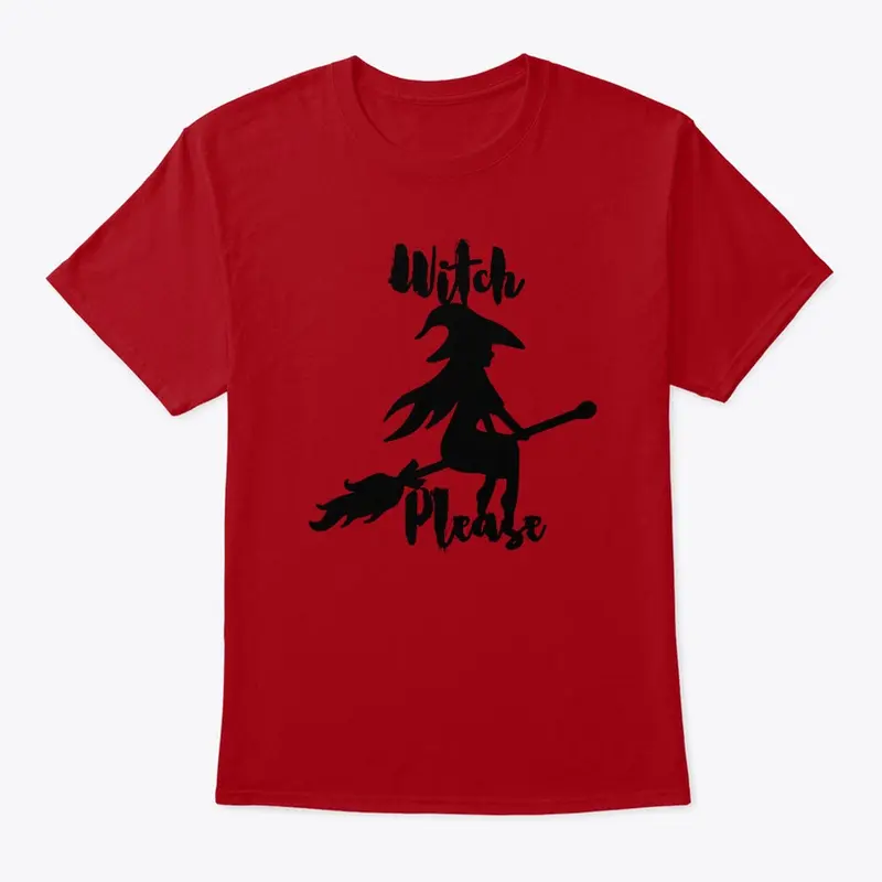 Funny "Witch, Please" Spooky Design