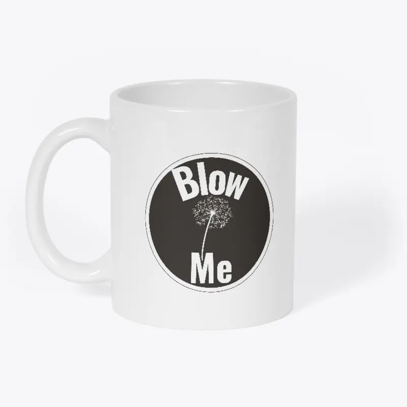 Blow Me Dandelion Design