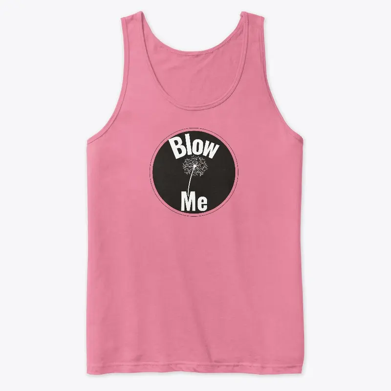 Blow Me Dandelion Design