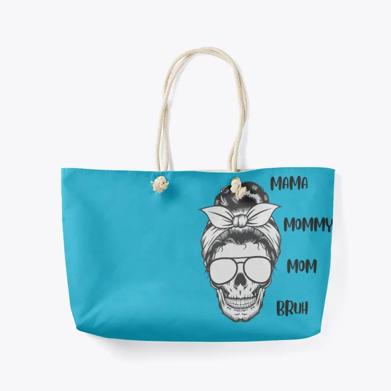 Mama, Mommy, Mom, Bruh Design With Skull