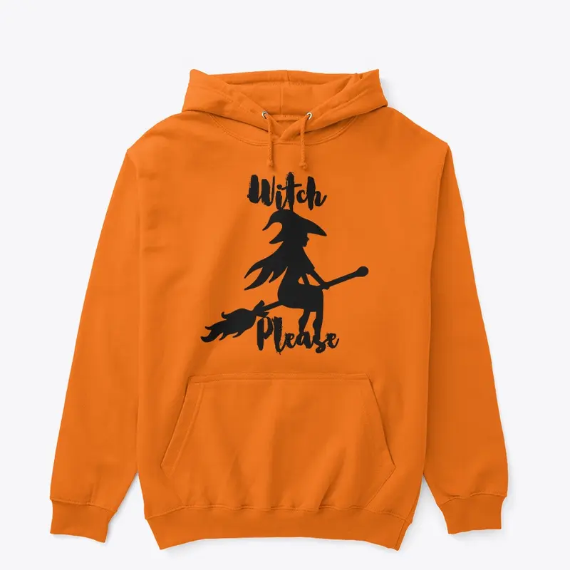 Funny "Witch, Please" Spooky Design