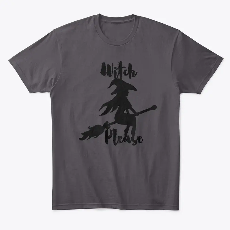 Funny "Witch, Please" Spooky Design